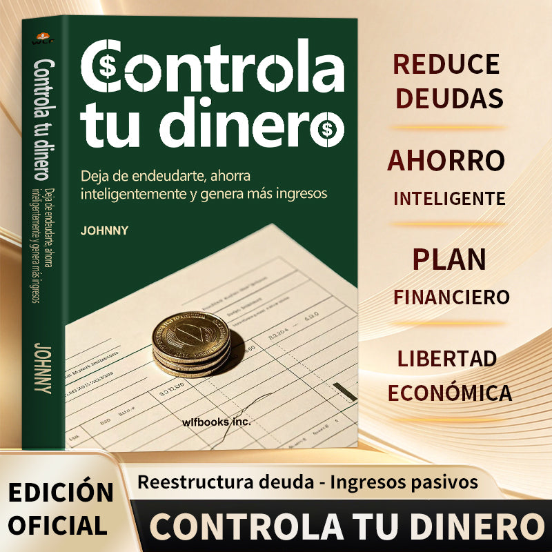 Controla tu dinero: A Personal Finance Guide (Spanish Edition)